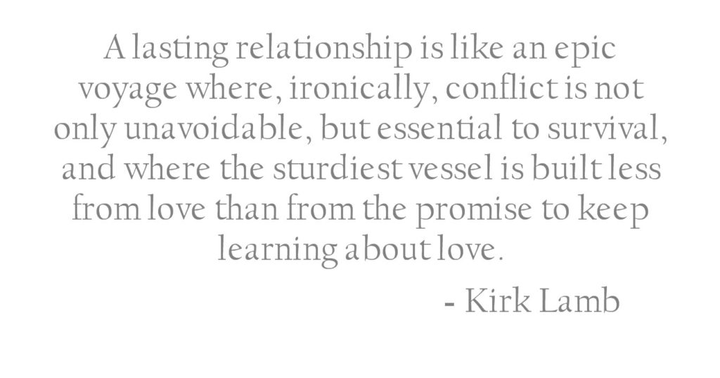 Kirk Lamb Quote about a lasting relationship in marriage, love and romantic partners