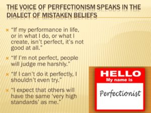 Voice of perfectionism
